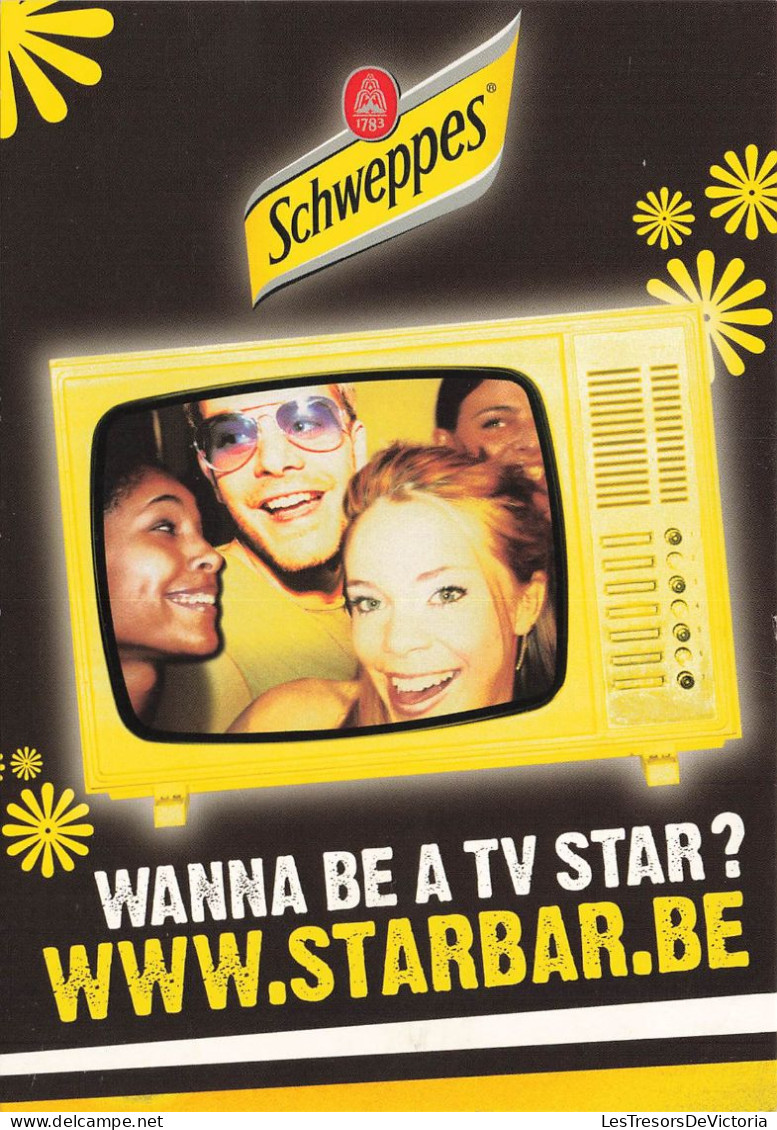 PUBLICITE - Schweppes - Boisson - Wanna Be A TV Star ? - Carte Postale - Publicité