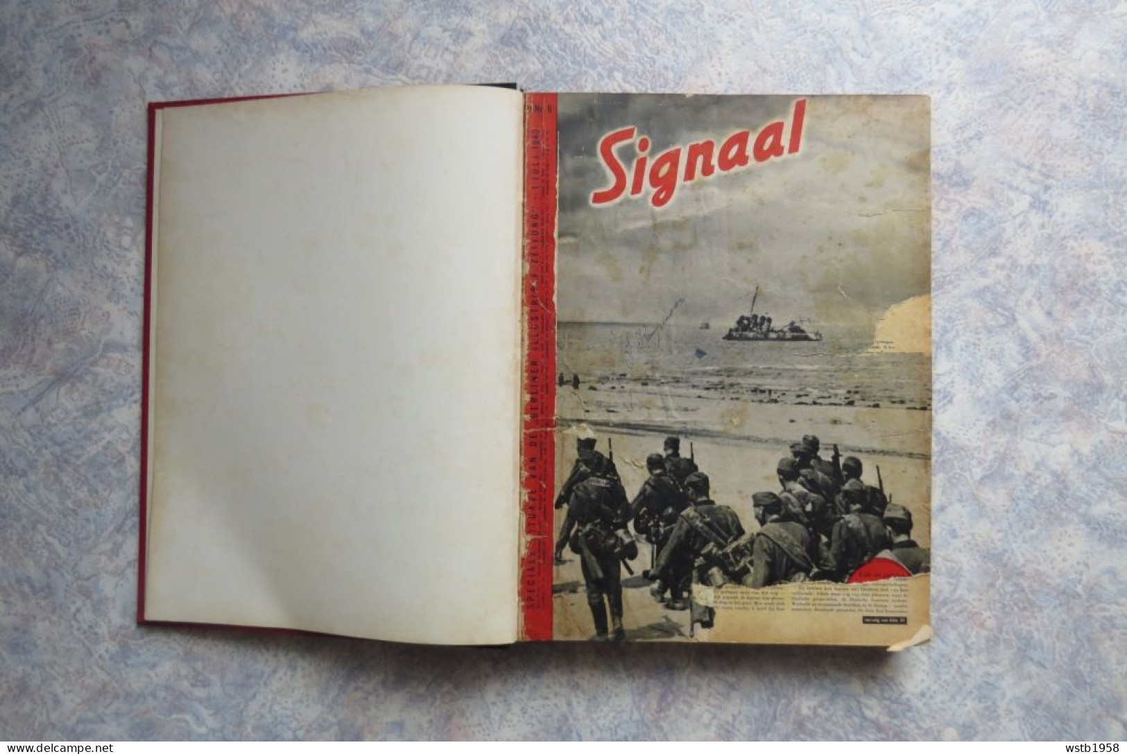 Duits Tijdschrift Tweede Wereldoorlog - Signaal (Nederlandstalig - Ingebonden ) 1940 - 1942 - 1943 - Oud