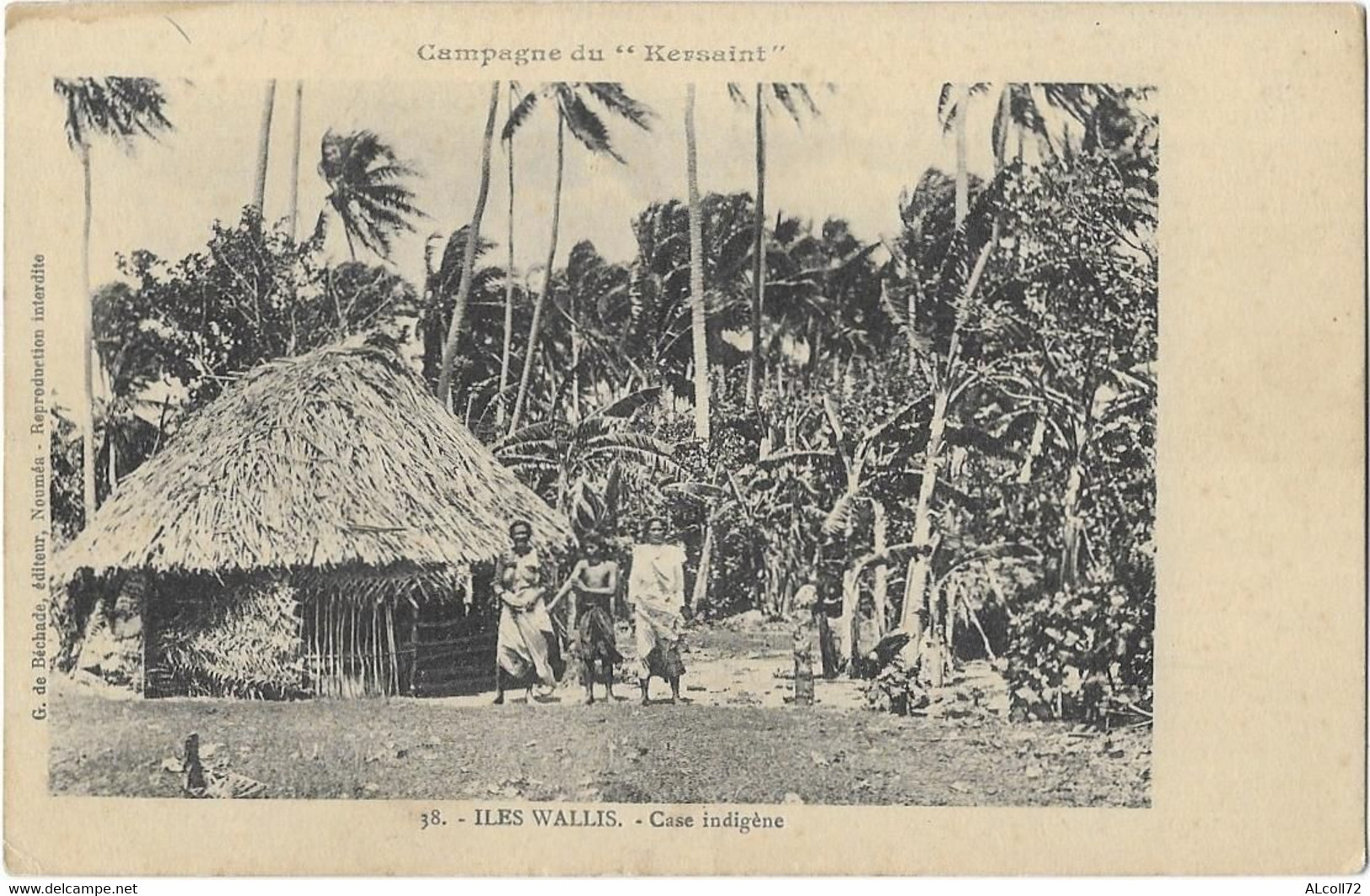 Iles WALLIS: Case Indigène - Campagne Du Kersaint - De Béchade édit - Wallis Et Futuna