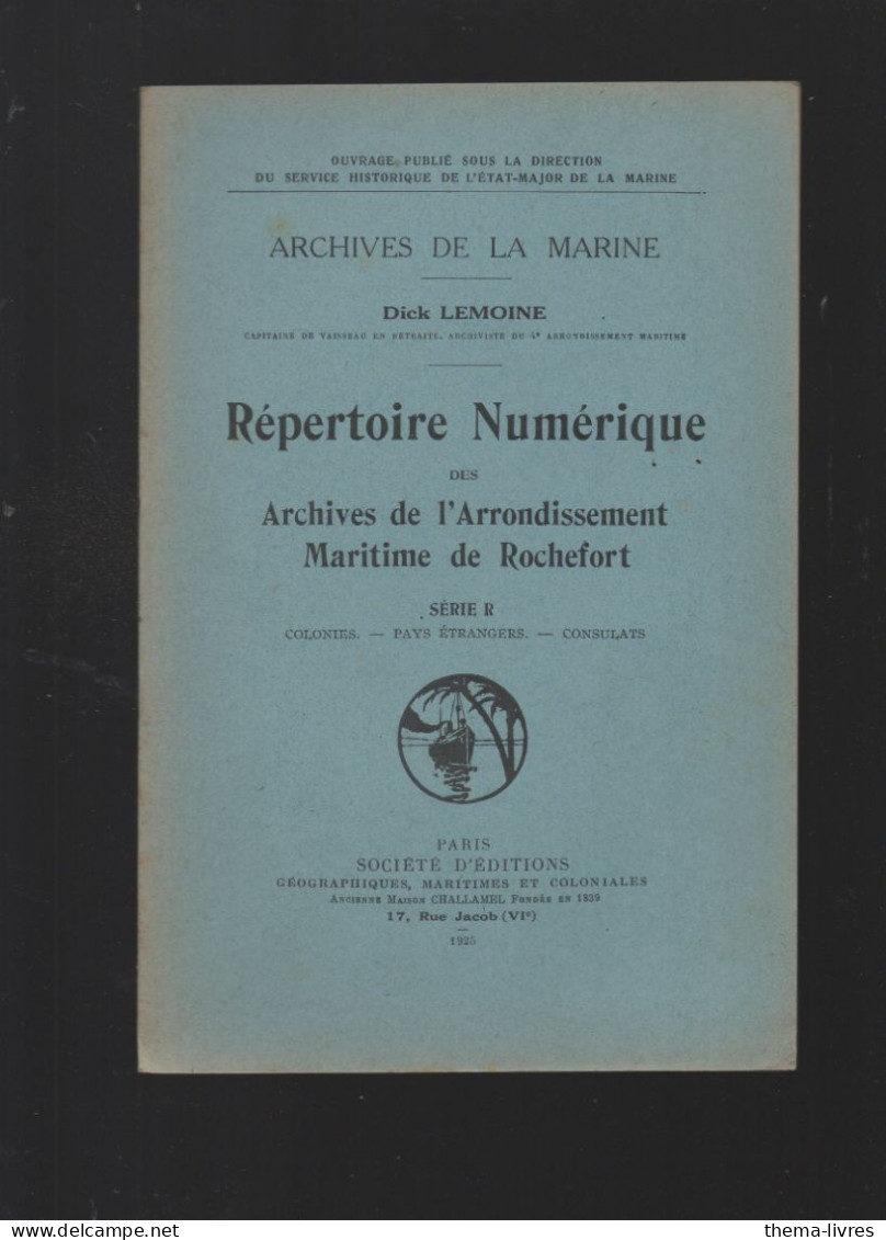 Rochefort (17) Répertoire Numérique Des Archives De L'arrondissement Maritime De Rochefort Sé&rie R  1925 (M6229 / R) - Poitou-Charentes