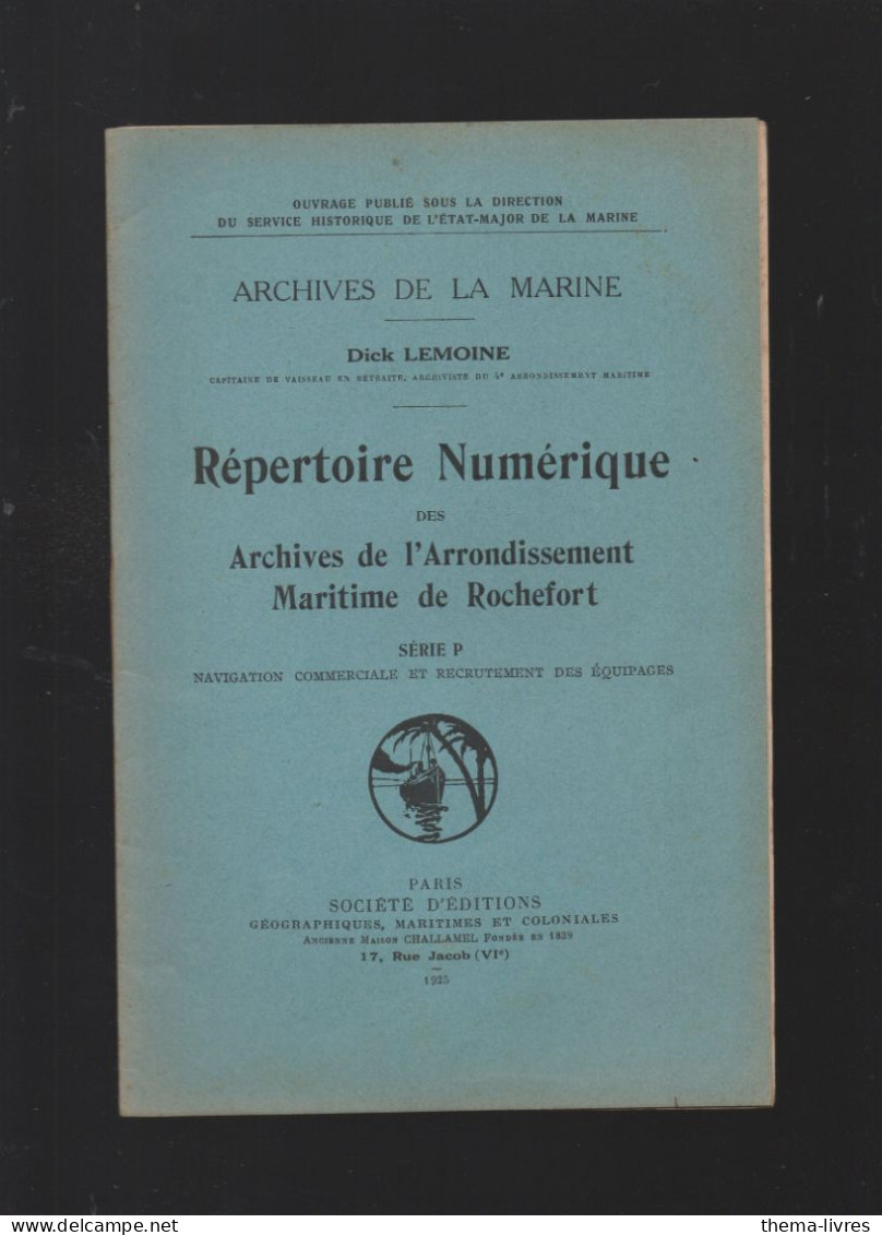 Rochefort (17) Répertoire Numérique Des Archives De L'arrondissement Maritime De Rochefort Série P 1925 (M6229  / P) - Poitou-Charentes