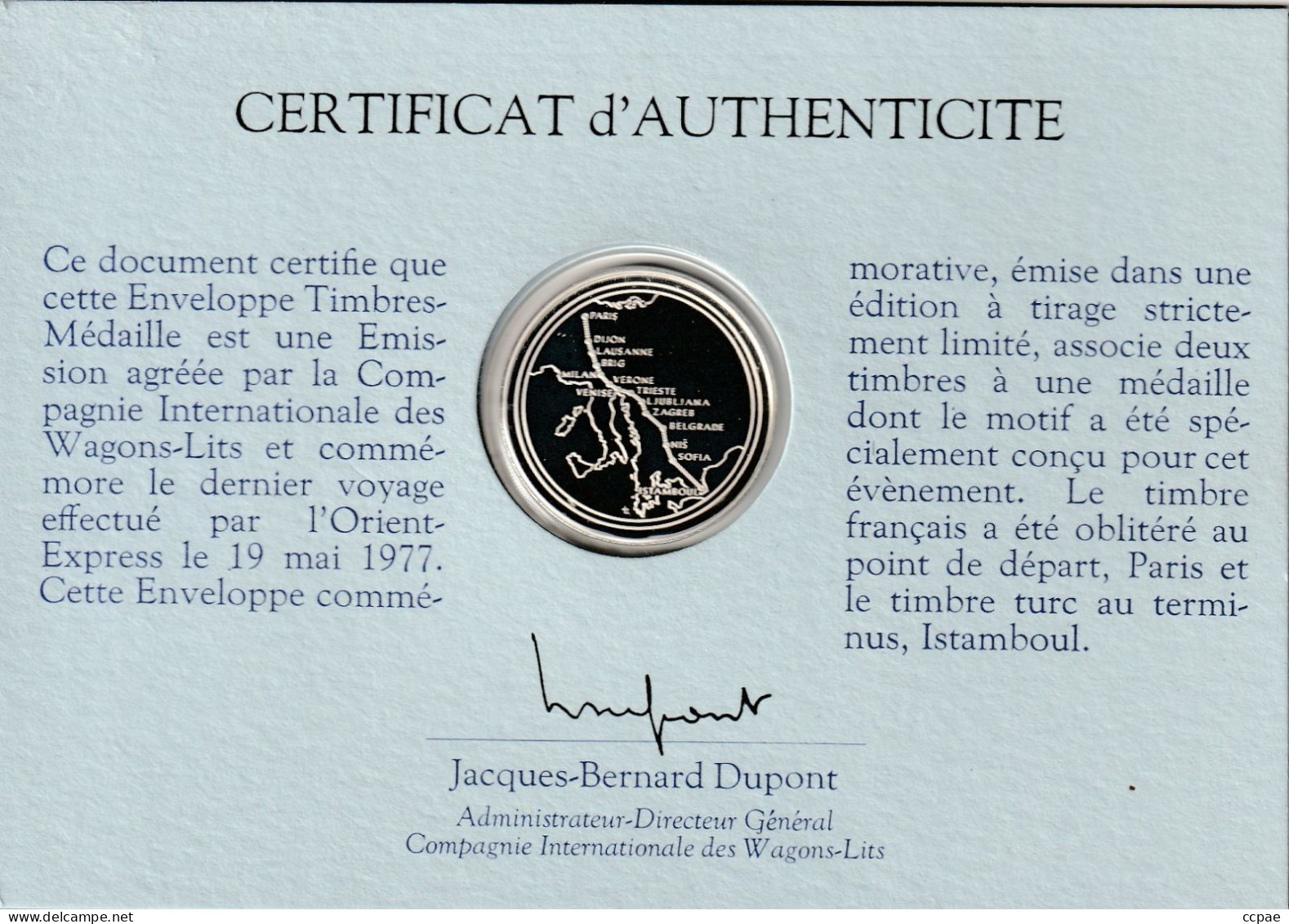 Médaille émise Lors Du Dernier Voyage De L'Orient Express Paris Istanbul Mai 1977 Dans Son étui Et Certificat D'authenti - Eisenbahnverkehr