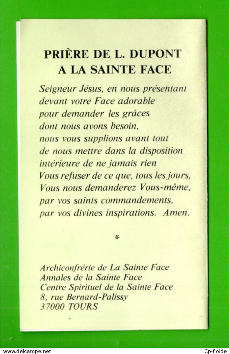 CALENDRIER 1985 . LÉON PAPIN-DUPONT . LA SAINTE FACE DE NOTRE SEIGNEUR JÉSUS-CHRIST . PRIÈRE - Réf. N°38226 - - Petit Format : 1981-90