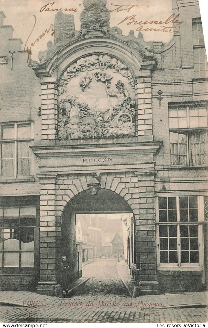 BELGIQUE - Ypres - L'Entrée Du Marché Aux Poissons - Carte Postale Ancienne - Ieper