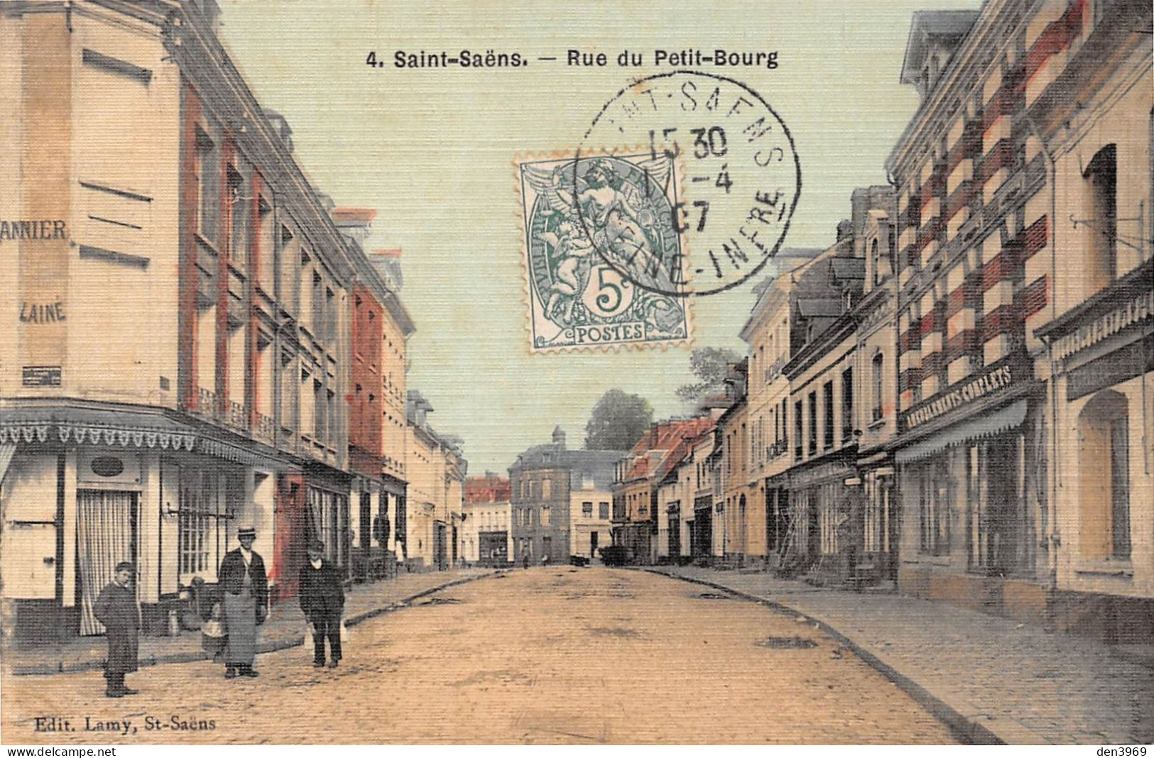 SAINT-SAENS (Seine-Maritime) - Rue Du Petit Bourg - Toilée Couleurs - Voyagé 1907 (2 Scans) Rouen, 15 R De La Cigogne - Saint Saens