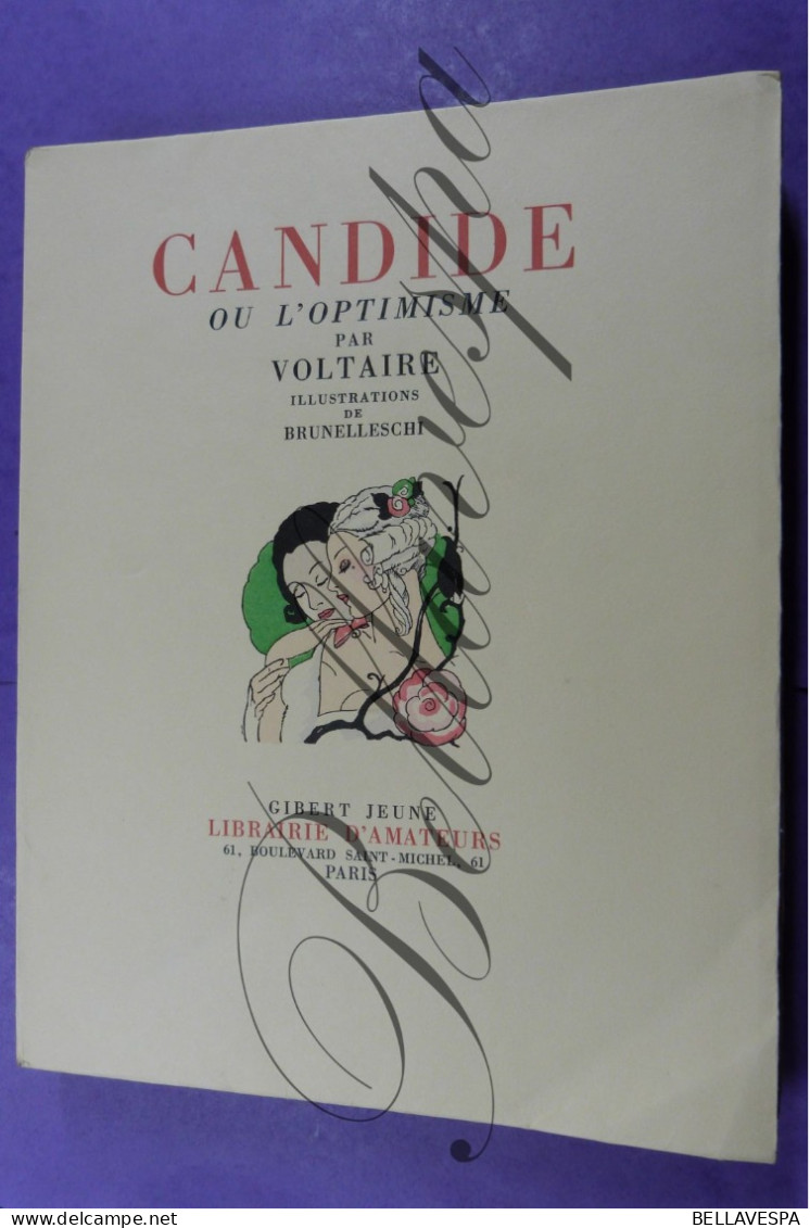 CANDIDE  L’Optimisme  Voltaire Illustrations De BRUNELLESCHI Librairie Gibert Jeune Paris  Deuxieme Tirage N° 709/2000 - Auteurs Français