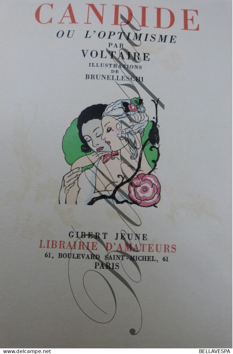 CANDIDE  l’Optimisme  Voltaire Illustrations de BRUNELLESCHI Librairie Gibert Jeune Paris  deuxieme tirage N° 709/2000