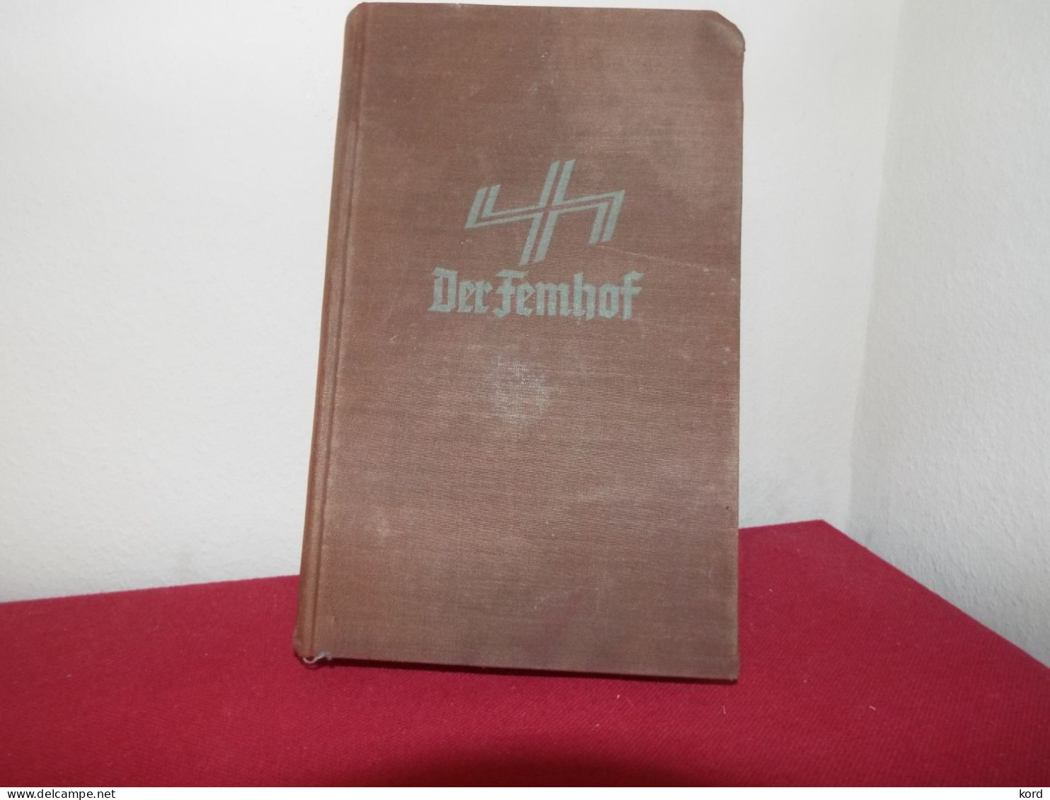 Der Femhof , Josefa Berens-Totenohl , Eugen Diederichs Verlag , HC , 1934 - Alemán