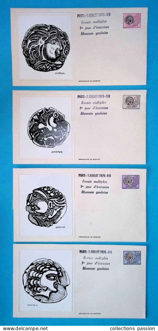 FDC, 1 Er Jour, 1976, MONNAIE GAULOISE, Sérigraphie De Bartok, 2 Scans, LOT DE 4 - 1970-1979