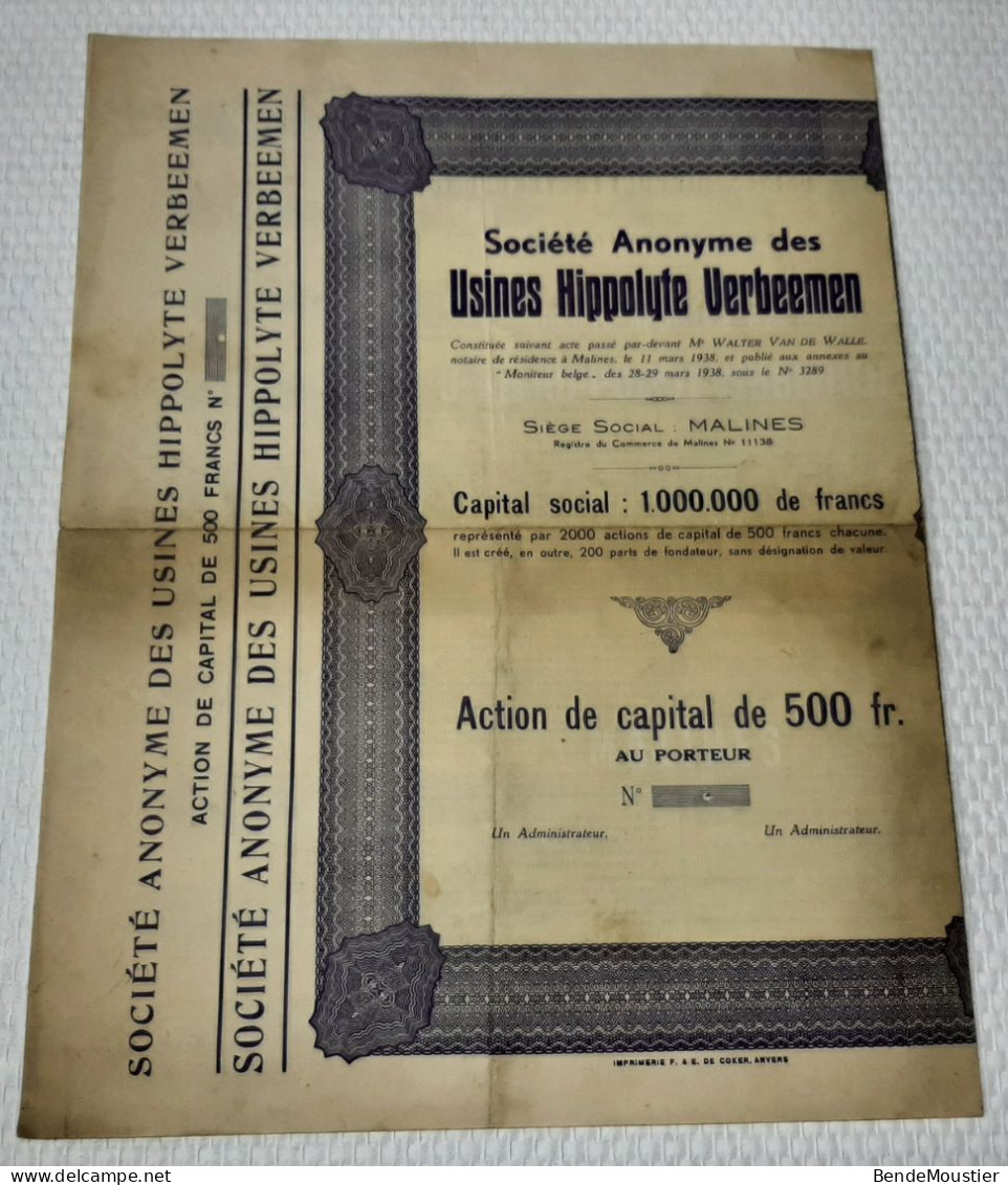 S.A. Des Usines Hippolyte Verbeemen - Action De Capital De 500 Frs Au Porteur - Malines 1938 - Industrie