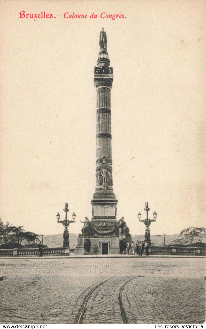 BELGIQUE - Bruxelles - Colonne Du Congrès - Carte Postale Ancienne - Monuments, édifices