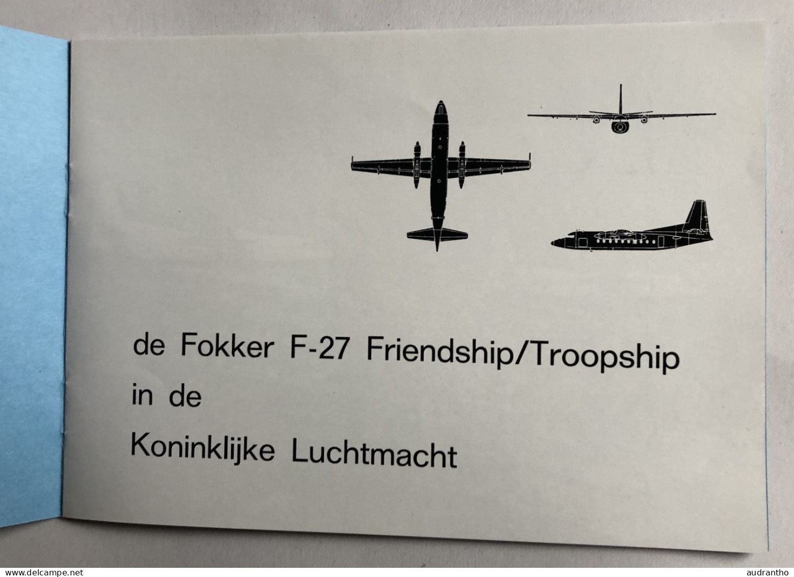 Livret De 1972 - Avion FOKKER F-27 Aviation - Armée De L'air Néerlandaise Koninklijke Luchtmacht - Luchtvaart