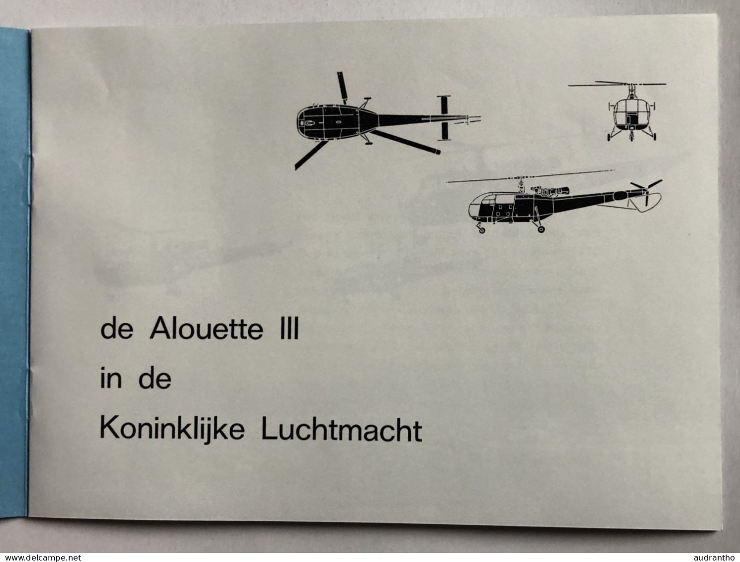 Livret De 1972 - Hélicoptère Alouette III - Armée De L'air Néerlandaise Koninklijke Luchtmacht - Aviazione