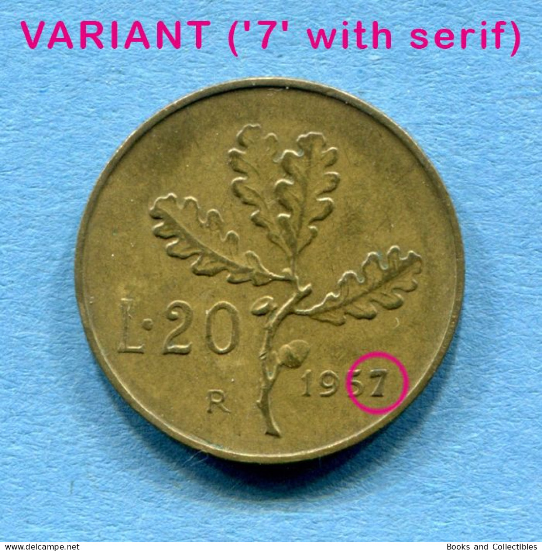 ITALIA - 20 Lire 1957 - VARIANTE ('7' Con Grazie) - Diam: 21,25 Mm, KM# 97.1 * Rif. 0049 - 20 Liras