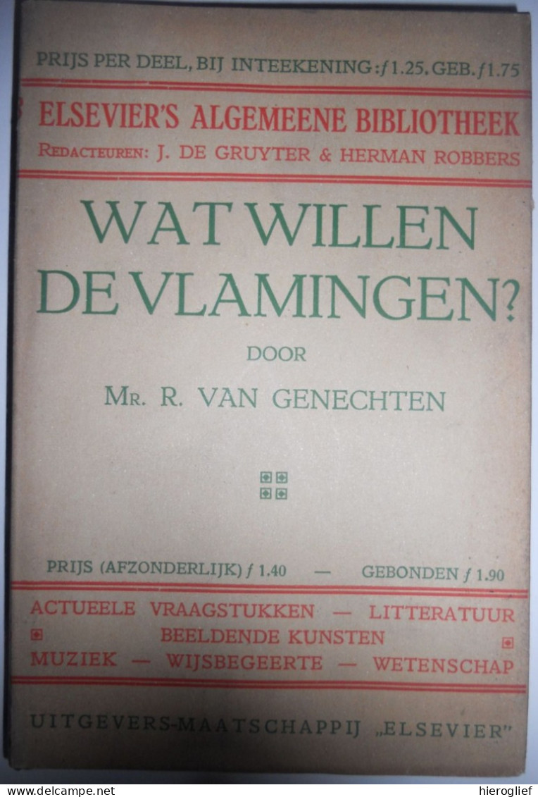 WAT WILLEN DE VLAMINGEN ? Door R. Van Genechten 1925 / Vlaamse Beweging Vlaanderen Politiek Rechten - Other & Unclassified