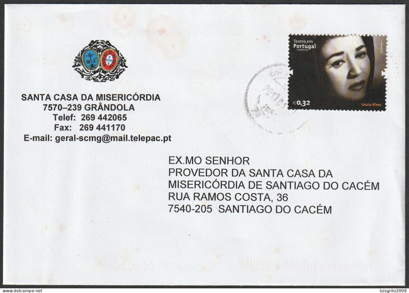 Cover - Grândola> Santiago Cacém -|- Stamp - Teatro Em Portugal. Laura Alves -|- Postmark - Grândola. 2013 - Cartas & Documentos