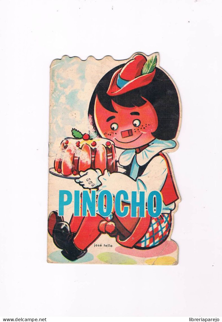 Cuento Antiguo Pinocho Jose Tello Editorial Presidente Troquelados - Libros Infantiles Y Juveniles