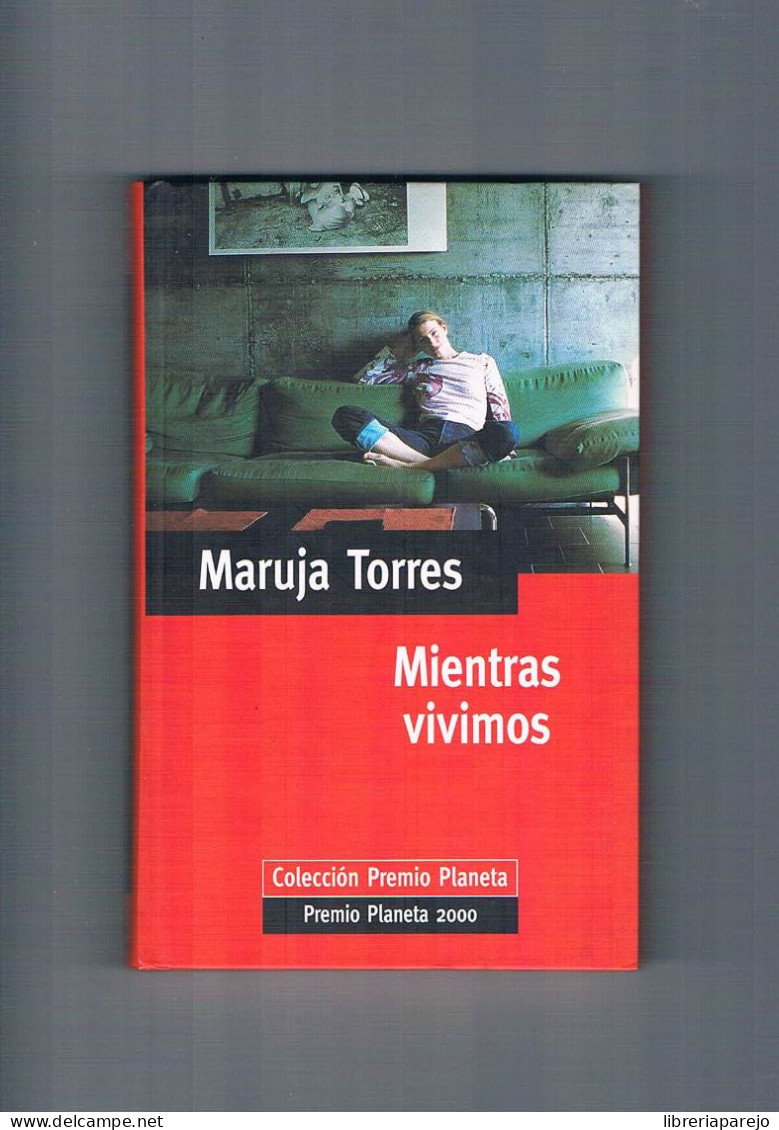 Mientras Vivimos Maruja Torres Planeta Deagostini 2001 - Sonstige & Ohne Zuordnung