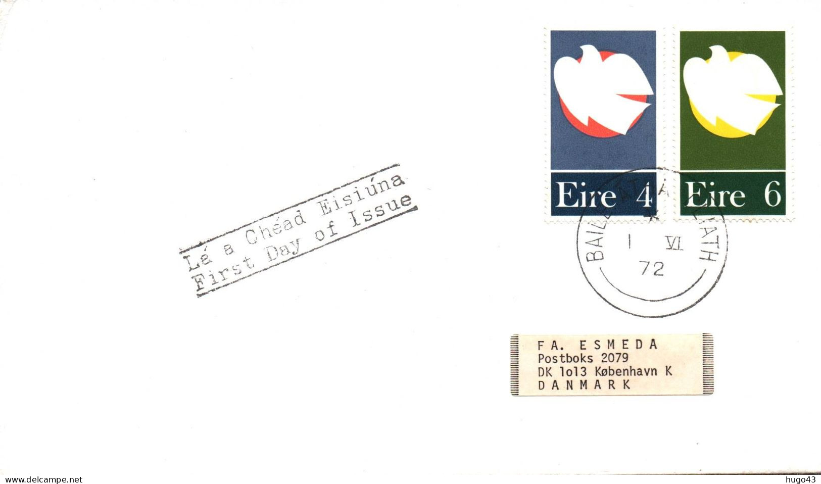 (RECTO / VERSO) FIRST DAY OF ISSUE 1st JUNE OF 1972 - LE A CHEAD EISIUNA - FDC