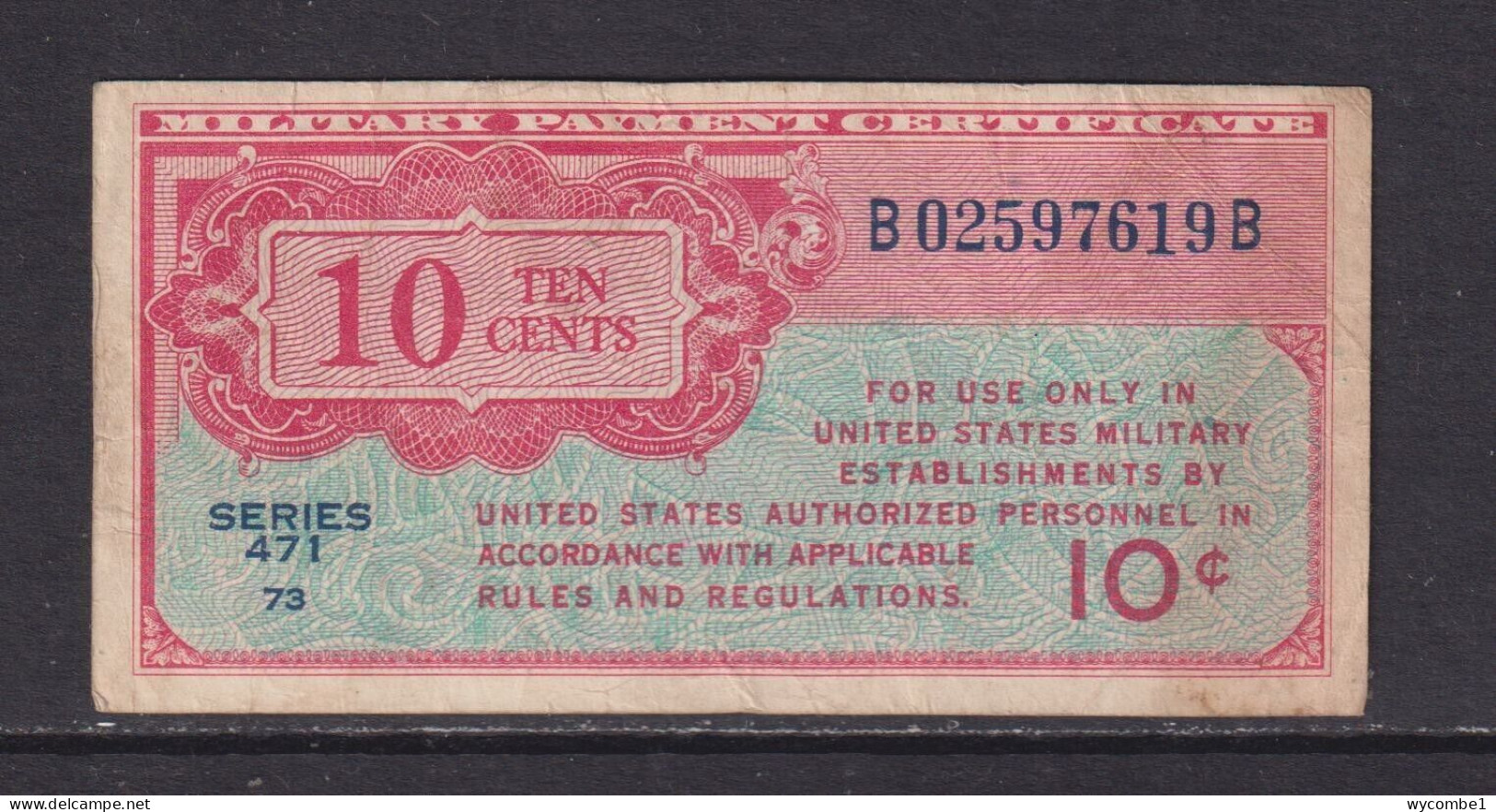 UNITED STATES - 1947 Military Payment Certificate 10 Cents Circulated Banknote - 1947-1948 - Series 471