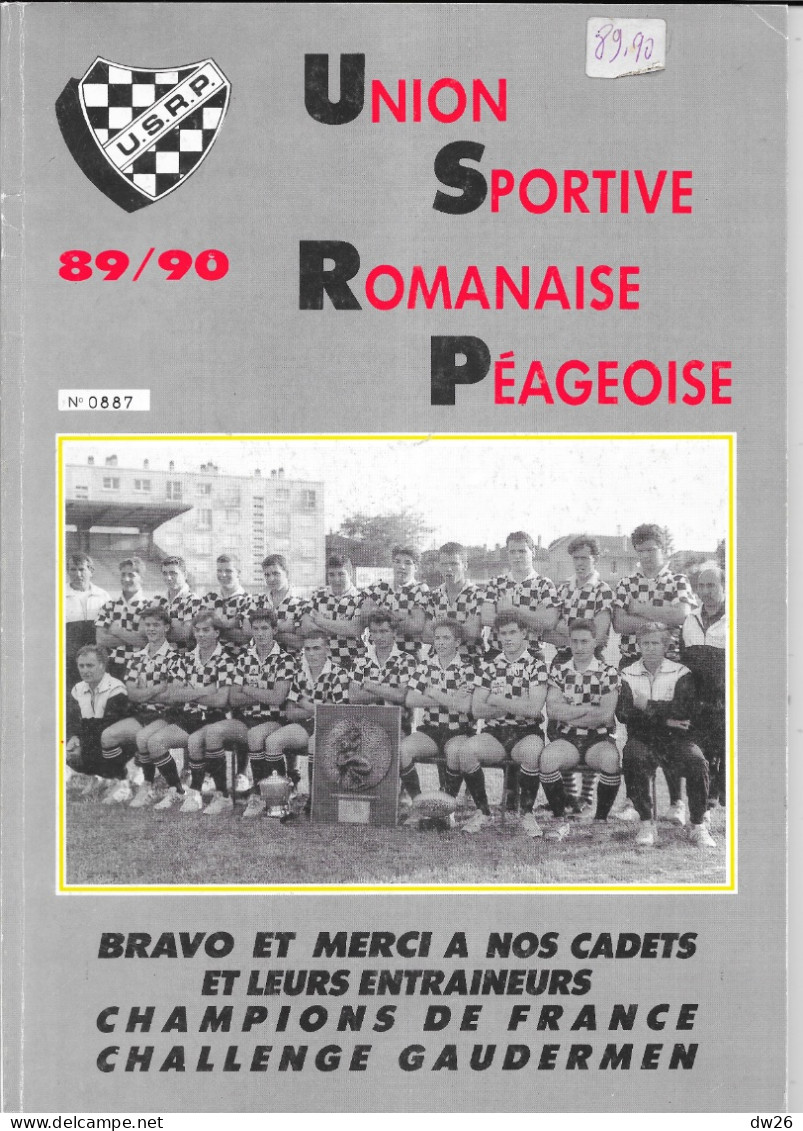 Sport, Rugby - Revue Du Club De L'USRP (Romans-Bourg De Péage) 1989 1990 - Equipes, Dirigeants, Calendrier Des Matchs - Deportes
