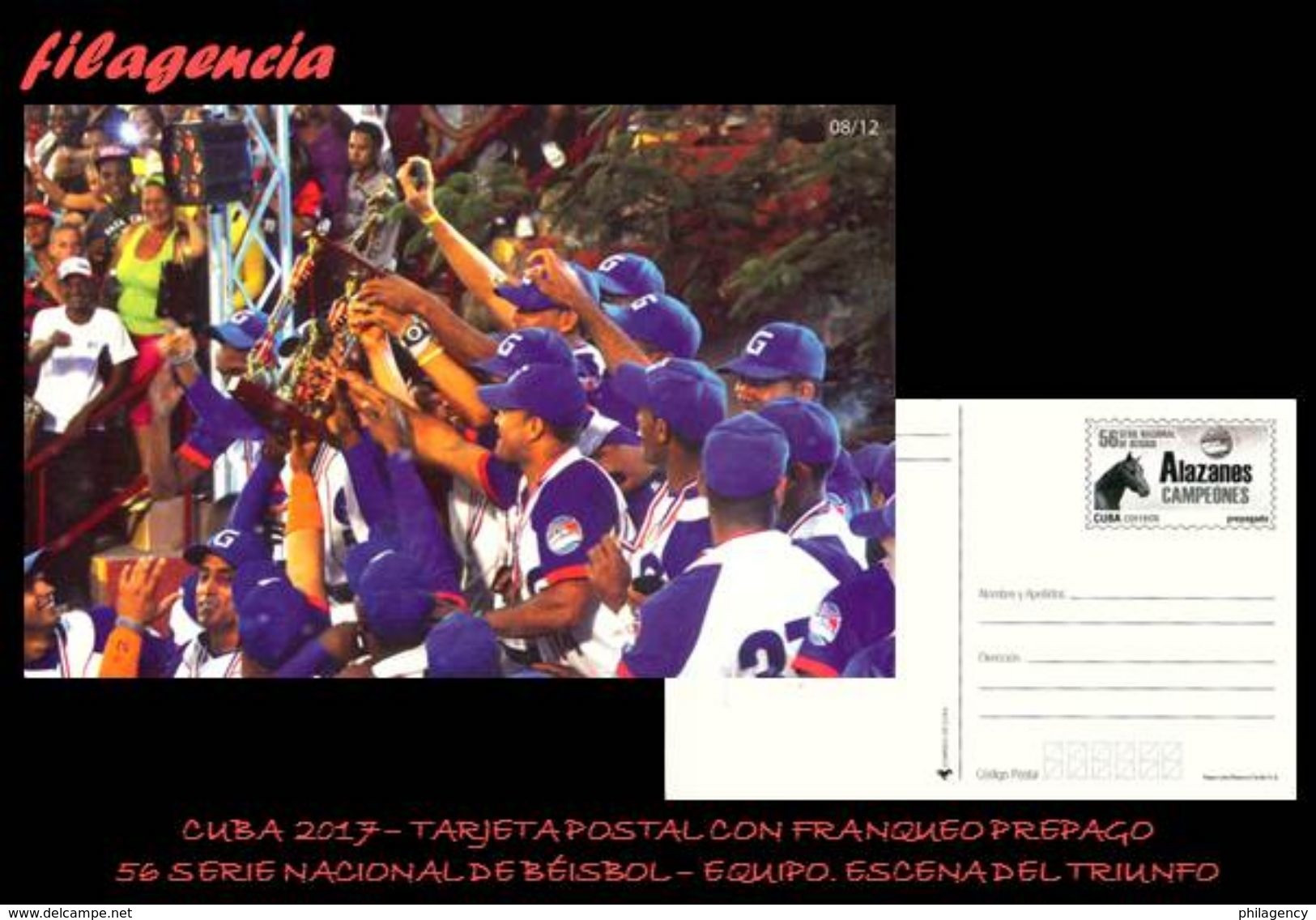 CUBA. ENTEROS POSTALES. TARJETA POSTAL FRANQUEO PREPAGO. 2017 56 SERIE NACIONAL DE BÉISBOL. EQUIPO. ESCENA DEL TRIUNFO - Otros & Sin Clasificación