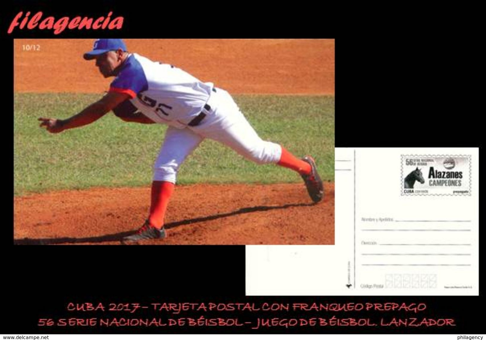 CUBA. ENTEROS POSTALES. TARJETA POSTAL FRANQUEO PREPAGO. 2017 56 SERIE NACIONAL DE BÉISBOL. JUEGO DE BÉISBOL. LANZADOR - Otros & Sin Clasificación