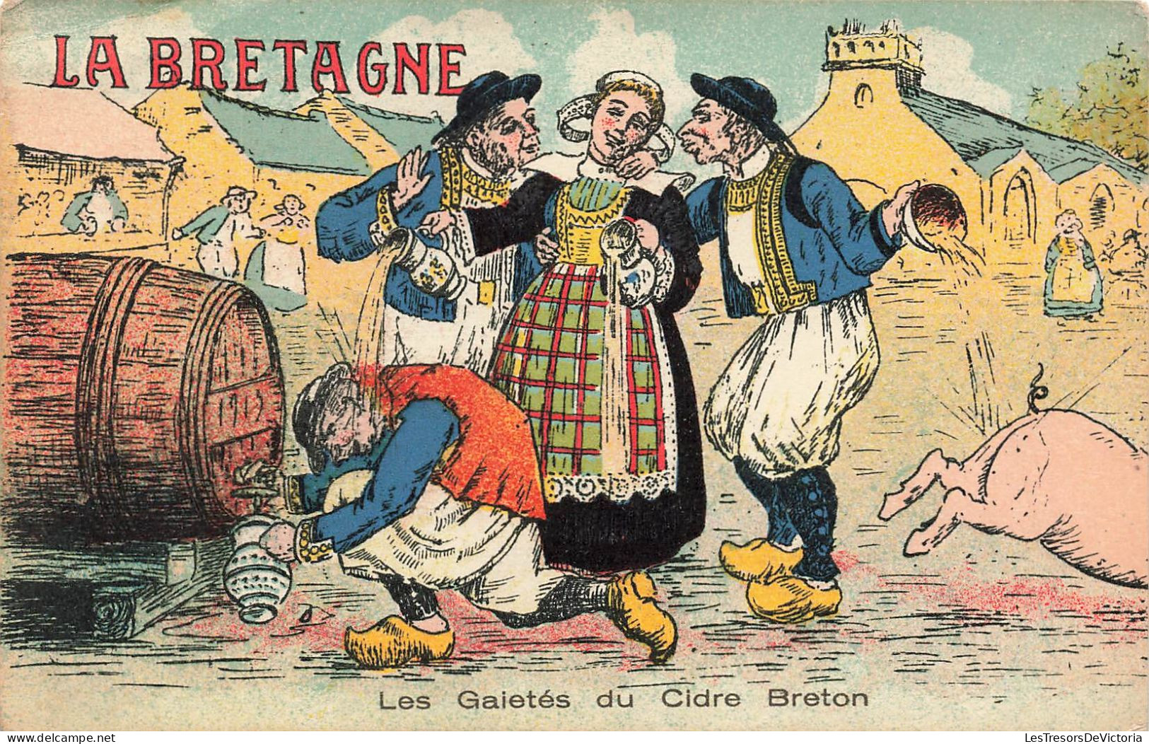 ILLUSTRATION - La Bretagne - Les Gaietés Du Cidre Breton - Carte Postale Ancienne - Ohne Zuordnung