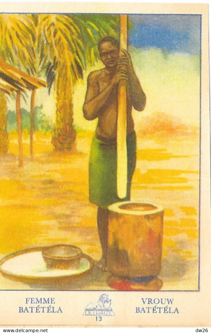 Chromo - Publicité Chocolat Delhaize - Série L'Afrique N° 13 - Femme Batétéla (Indigène) - Other & Unclassified