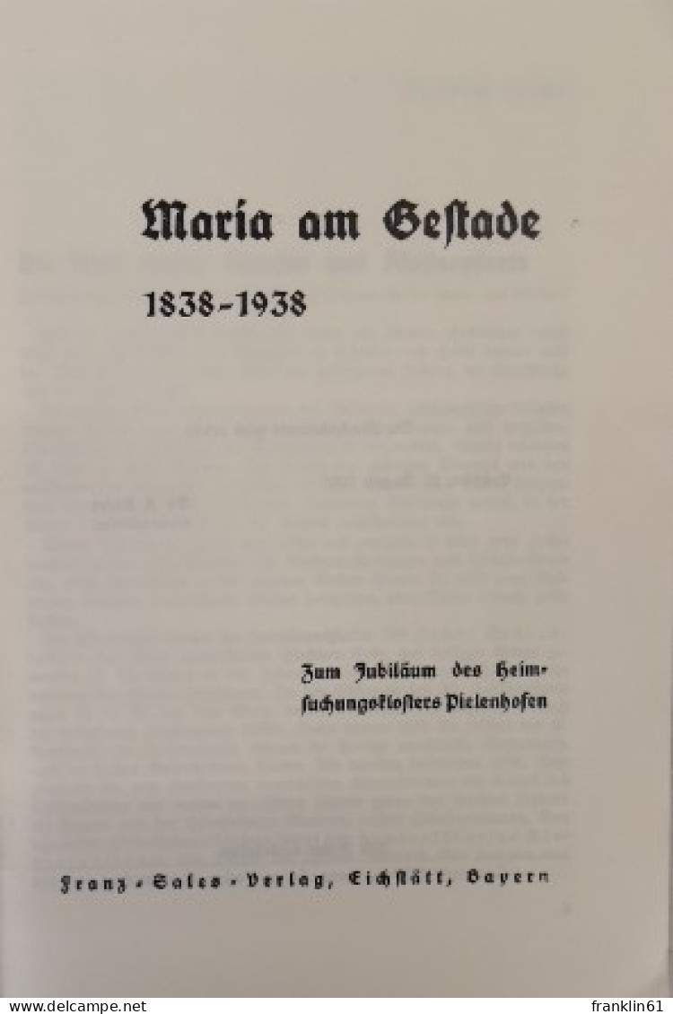 Maria Am Gestade 1838 - 1938. Zum Jubiläum Des Heimsuchungsklosters Pielenhofen. - 4. 1789-1914