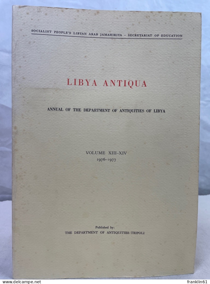 Libya Antiqua. Volume XIII - XIV 1976-1977. - Archäologie