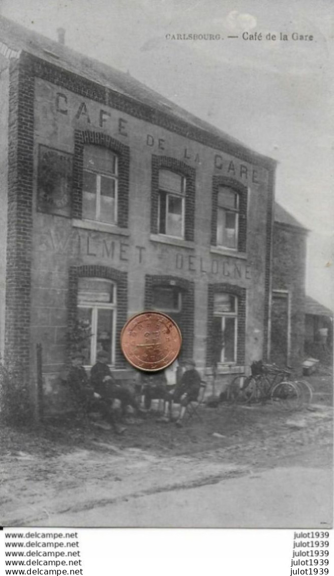 AA+ .....   CARLSBOURG ..-- CAFE De La GARE . WILMET - DELOGNE . 1920 Vers BASTOGNE ( GERARDY ) . - Paliseul