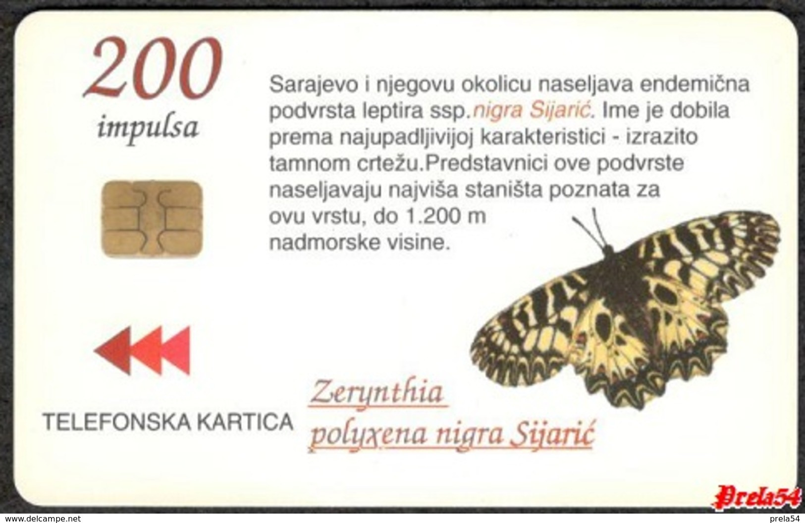 Bosnia Sarajevo -  PAPILLON ZERYNTHIA POLYXENA NIGRA SIJARIC, Used Chip Card - Bosnie