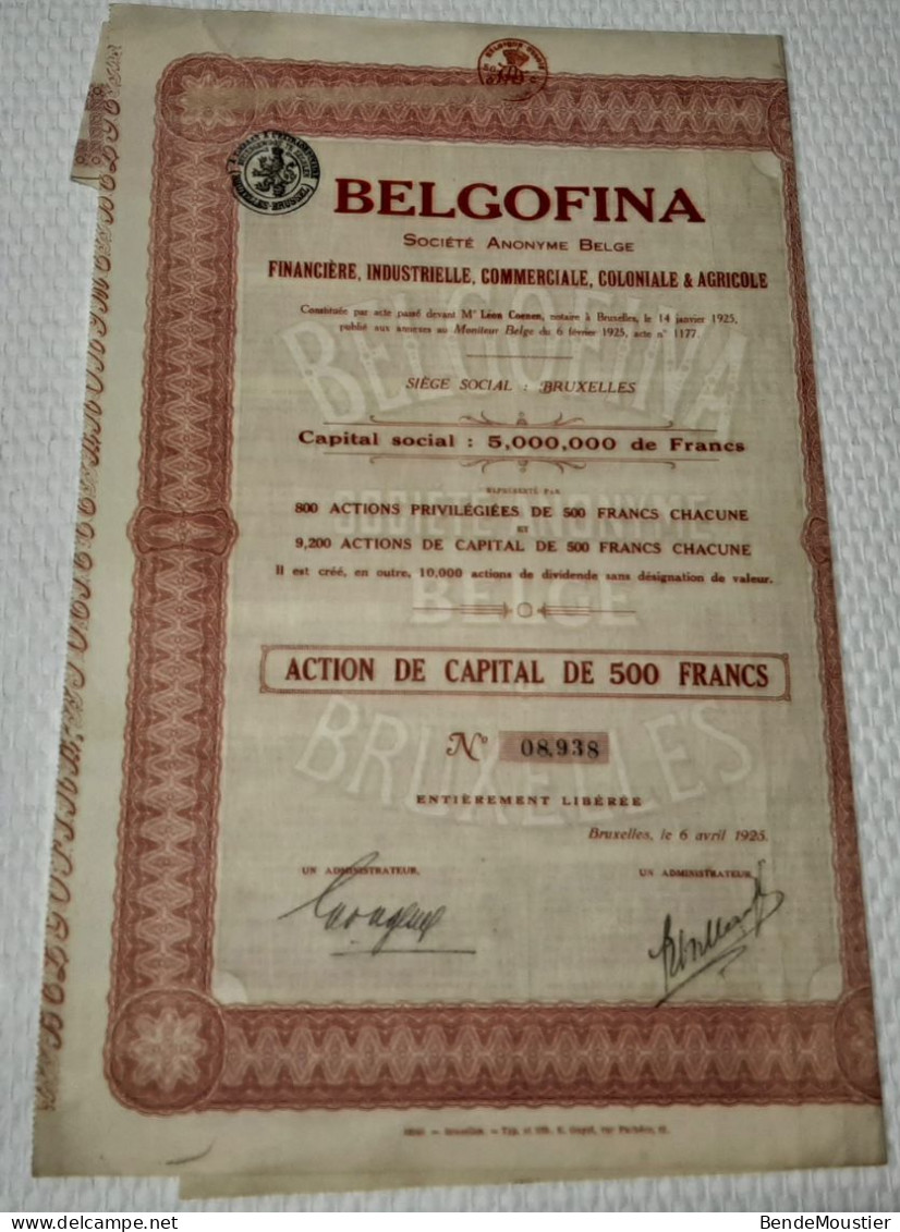 Belgofina S.A.Bege - Financière, Industrielle, Commerciale, Coloniale & Agricole - Action De Capital - Bruxelles 1925. - Banque & Assurance