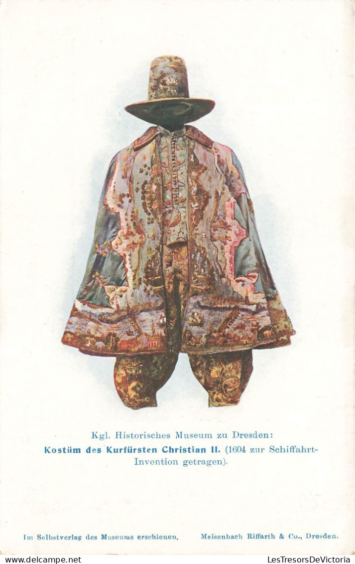 FOLKLORE - Musée Historique Royal De Dresde - Costume De L'électeur Christian II - Colorisé - Carte Postale Ancienne - Trachten