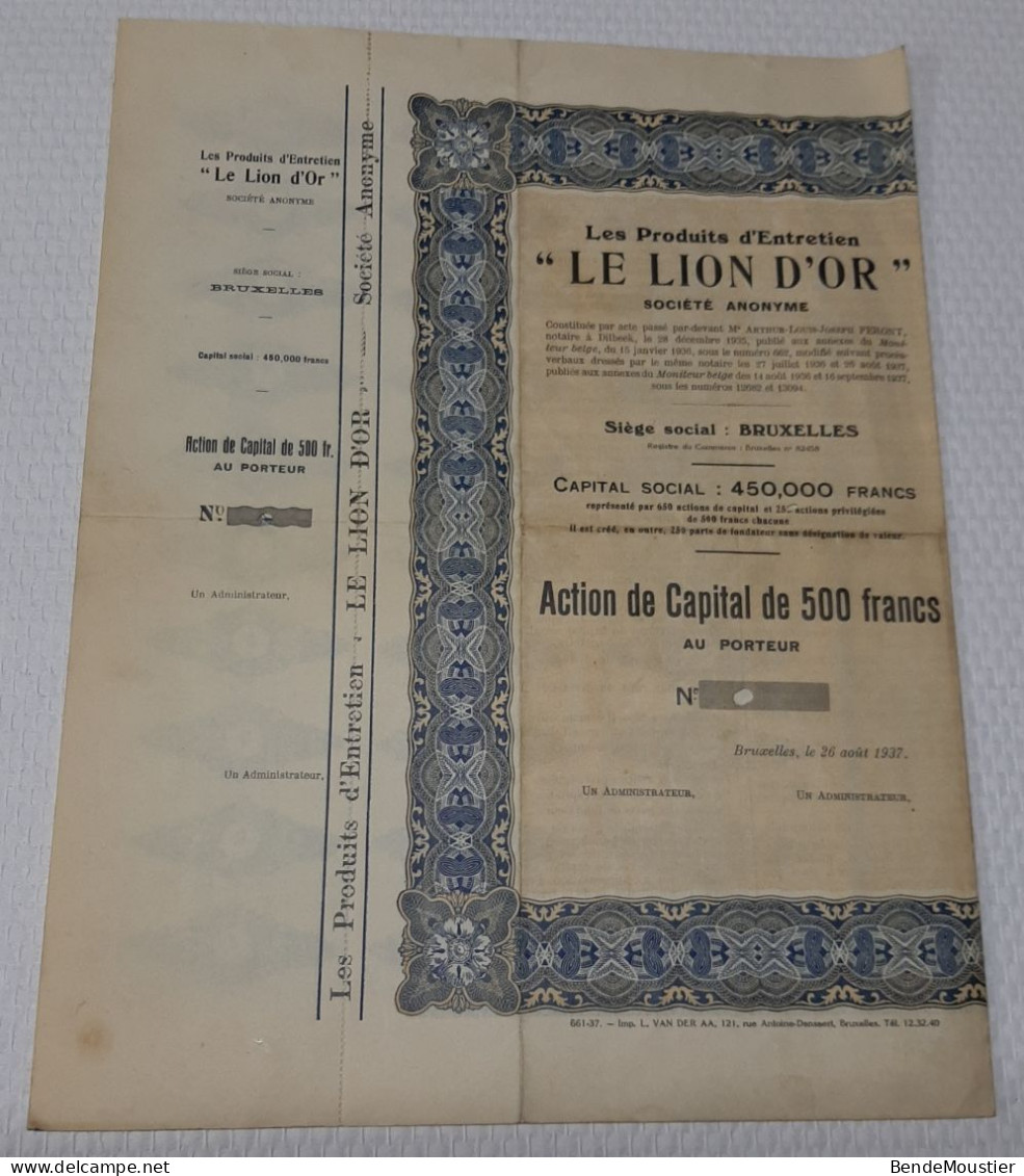 Les Produits D'Entretien " Le Lion D'Or" S.A. - Action De Capital De 500 Frs Au Porteur - Bruxelles 1937. - Industrie