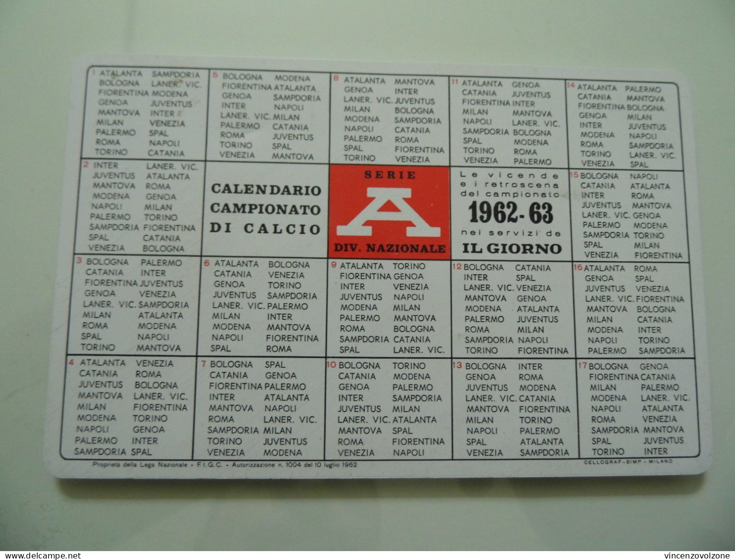 CALENDARIO TASCABILE CON CAMPIONATO DI CALCIO 1962 - 1963 "IL GIORNO" - Petit Format : 1961-70