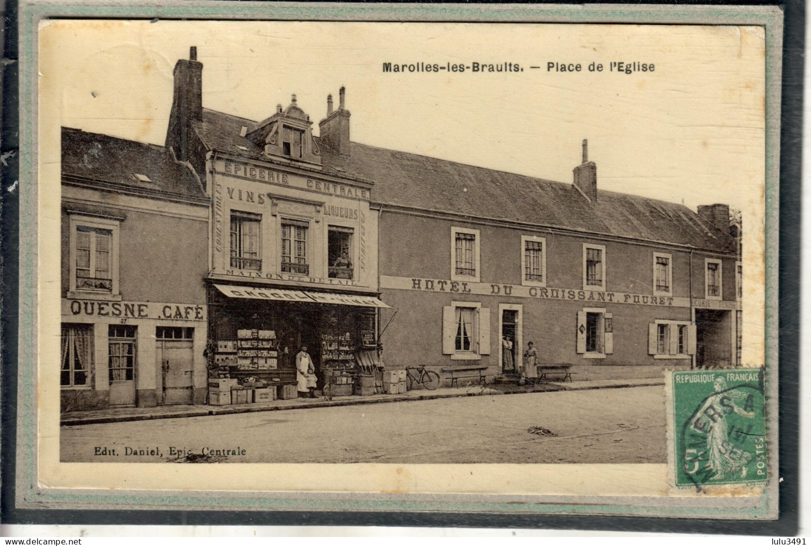 CPA -MAROLLES-les-BRAULTS (72) -Aspect De La Place De L'Eglise ,du Café Quesne Et De L'Hôtel Du Croissant Fouret En 1905 - Marolles-les-Braults