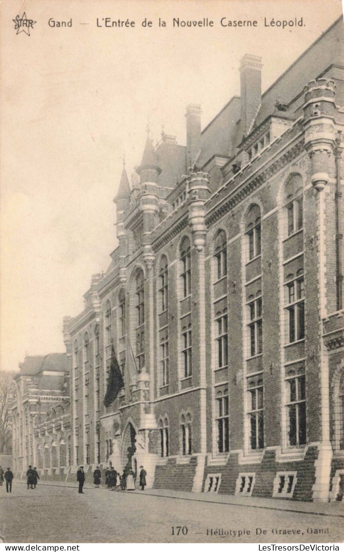 BELGIQUE - Gand - L'Entrée De La Nouvelle Caserne Léopold - Carte Postale Ancienne - Gent