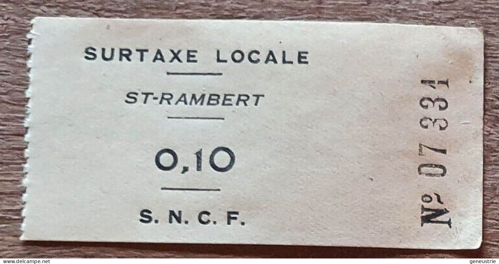 Ticket De Train Surtaxe Locale St Rambert 0,10F (Ligne SNCF St Rambert / Rives) - Europe