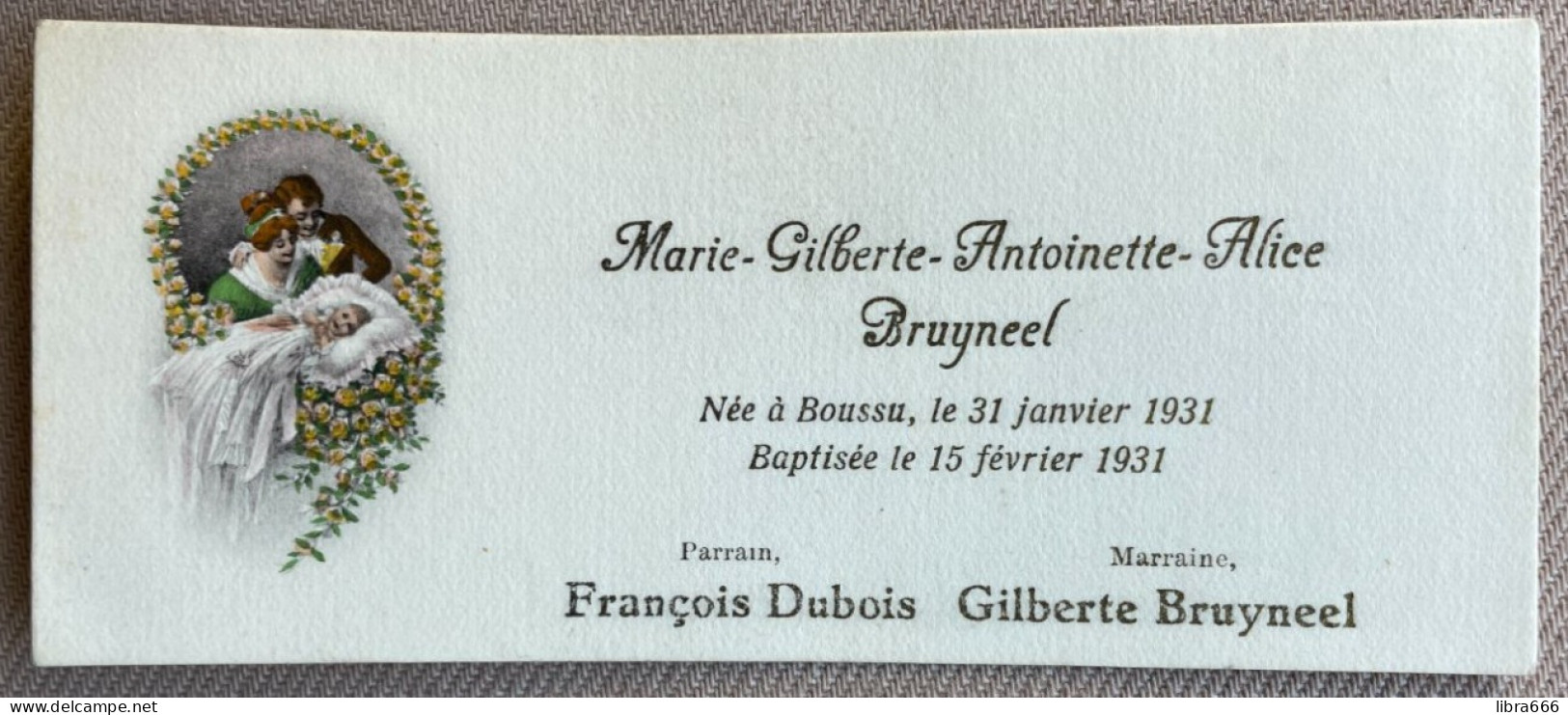 Marie Gilberte Antoinette Alice - °BOUSSU 1931 - BRUYNEEL - DUBOIS - Naissance & Baptême