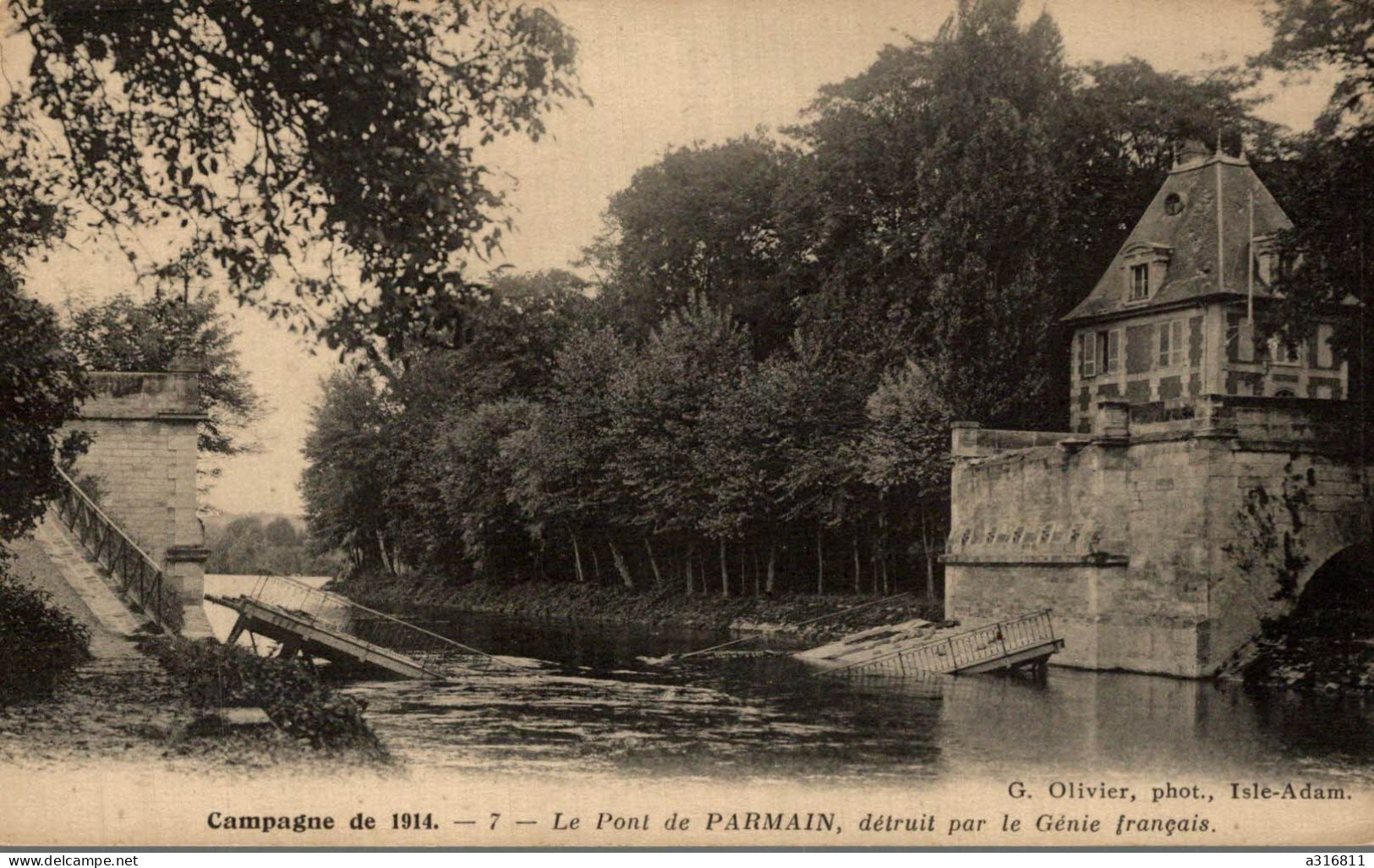Le Pont De PARMAIN Détruit Par Le Génie Français. Campagne De 1914 - Parmain