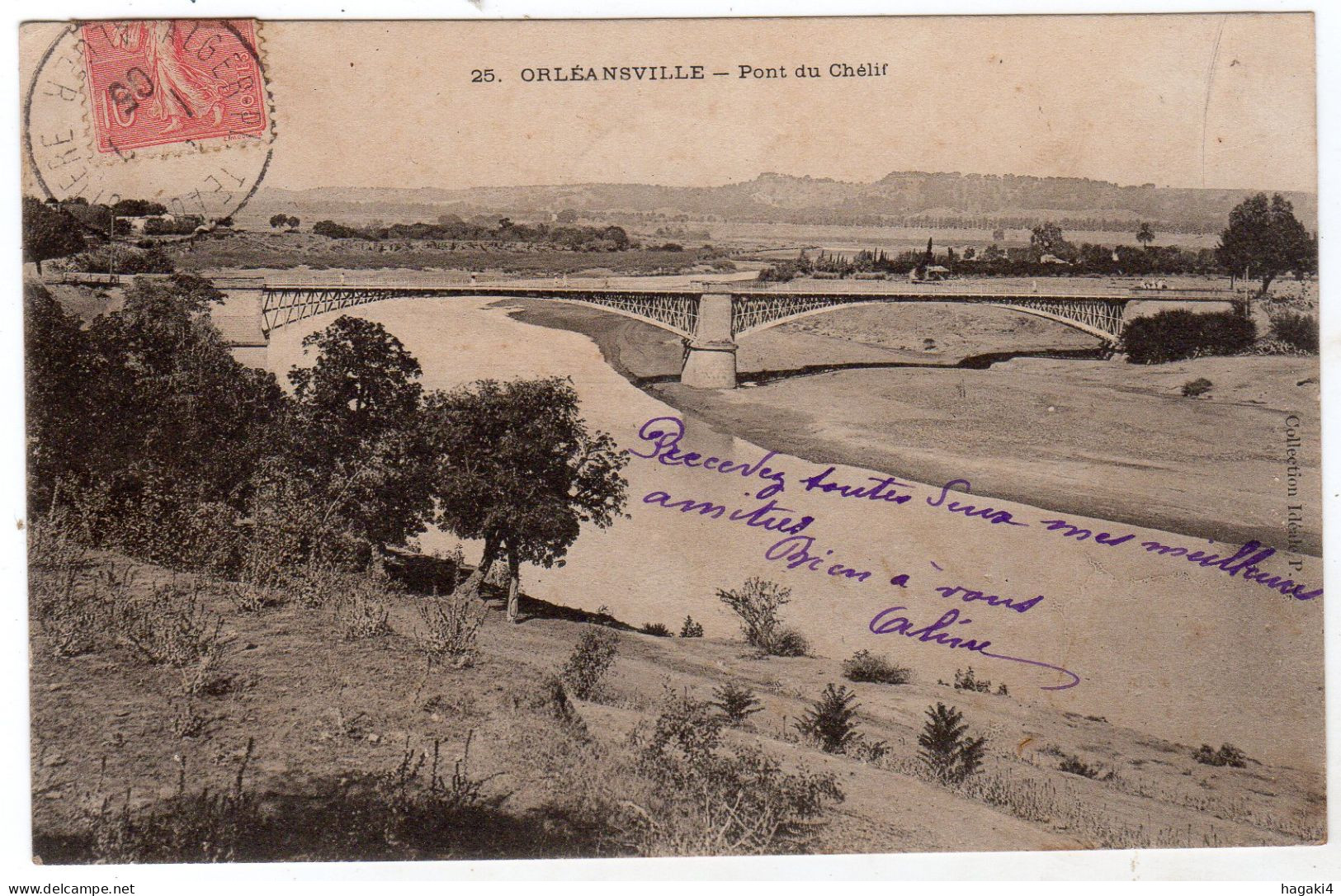 CPA ALGERIE : 25 - ORLEANSVILLE - Pont Du Chélif - Ed. Idéale P.S. - 1905 - - Chlef (Orléansville)