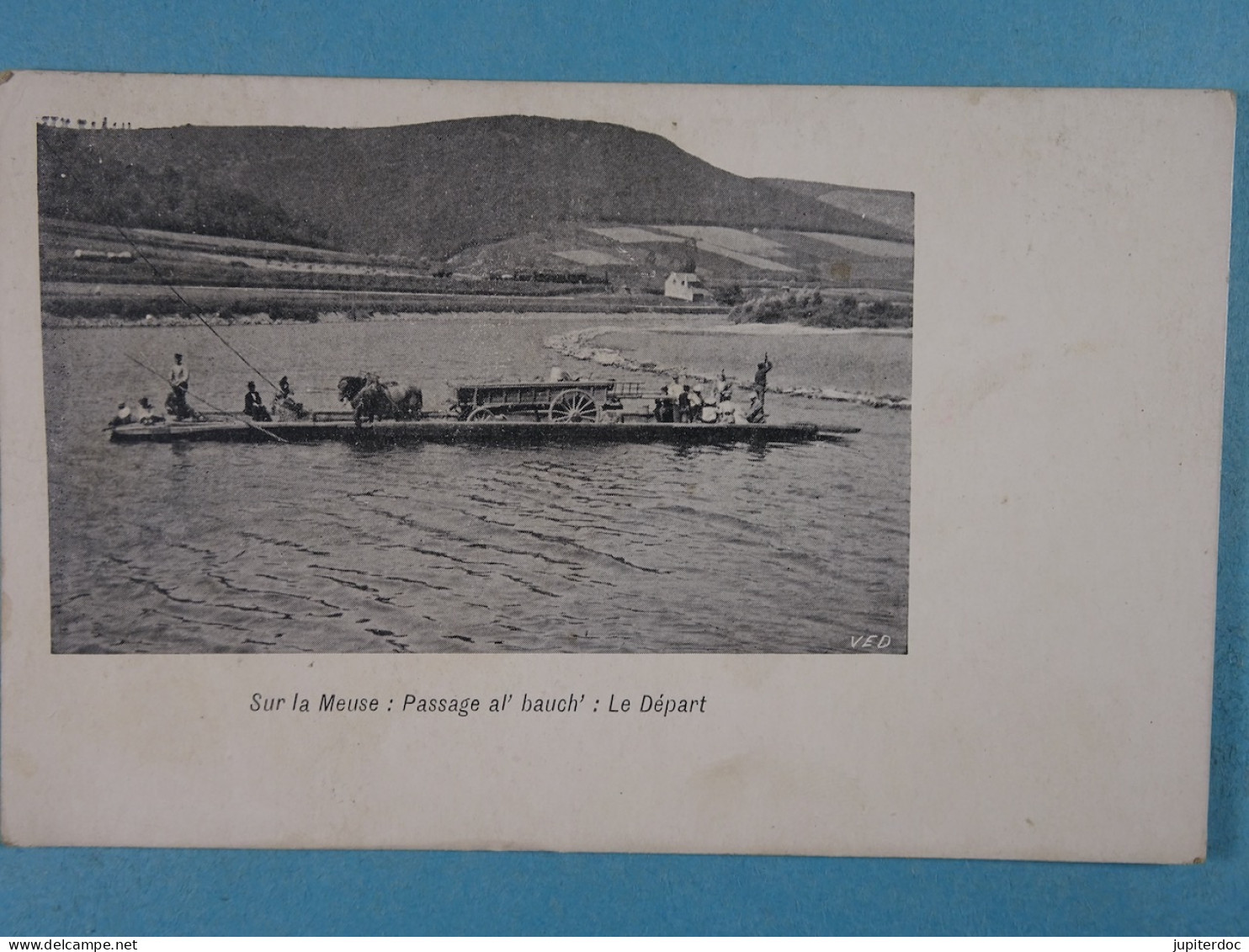 (Hastière) Sur La Meuse Passage Al Bauch' Le Départ - Hastière