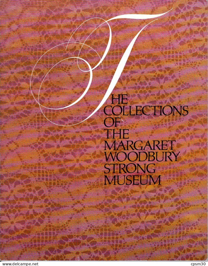 Livre, HE COLLECTIONS OF THE MARGARET WOODBURY STRONG MUSEUM, 1982 - Enciclopedie
