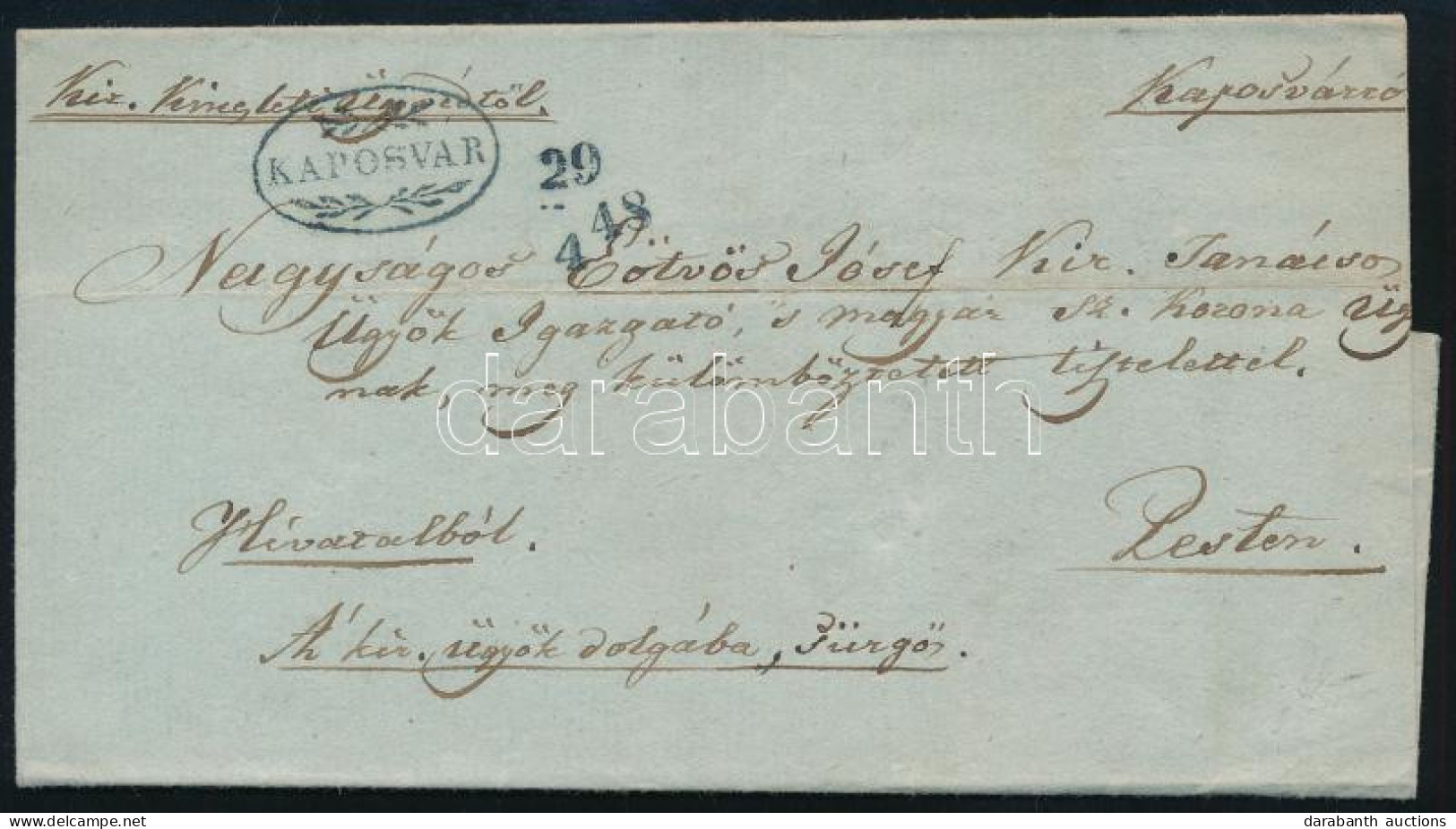 1848 Hivatalos Levél / Official Cover, Kék / Blue "KAPOSVÁR" Bélyegzéssel Pestre Küldve A Forradalom Idején (Rompes 80 P - Sonstige & Ohne Zuordnung