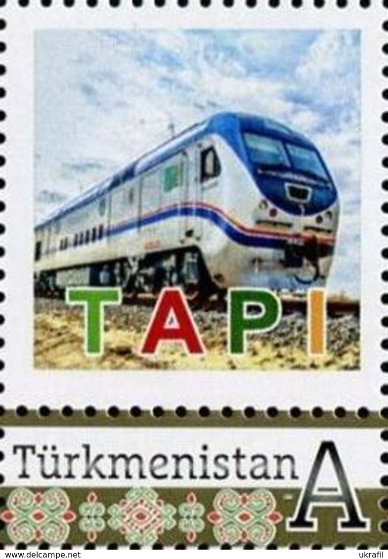 Turkmenistan 2017 - 2018, Afganistan, Pakistan, India, Train, TAPI, 1v - Turkmenistan