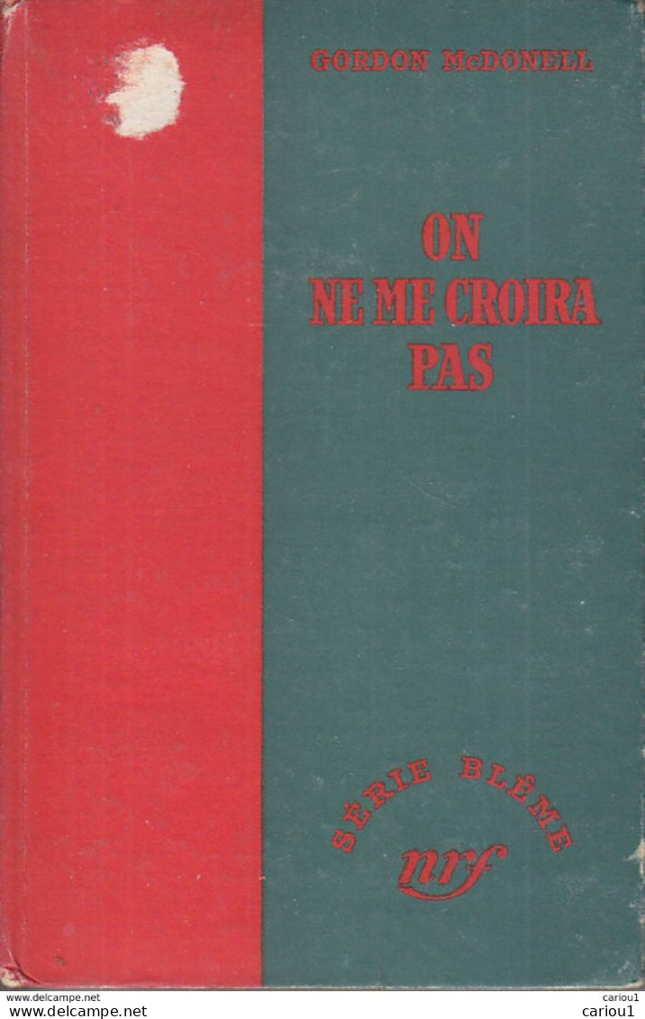 C1 Gordon McDONELL On Ne Me Croira Pas SERIE BLEME CARTONNEE 1951 Port Inclus France - Série Blême