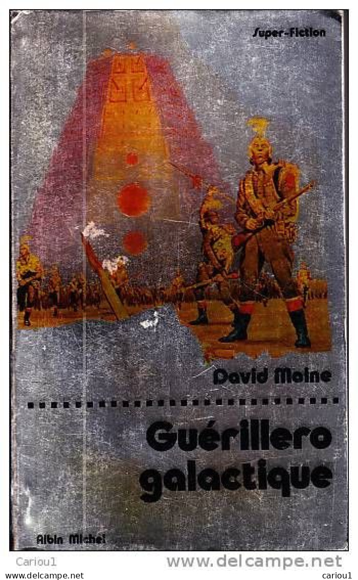 C1 Pierre BARBET Maine GUERILLERO GALACTIQUE EO 1976 Epuise PORT INCLUS France - Albin Michel