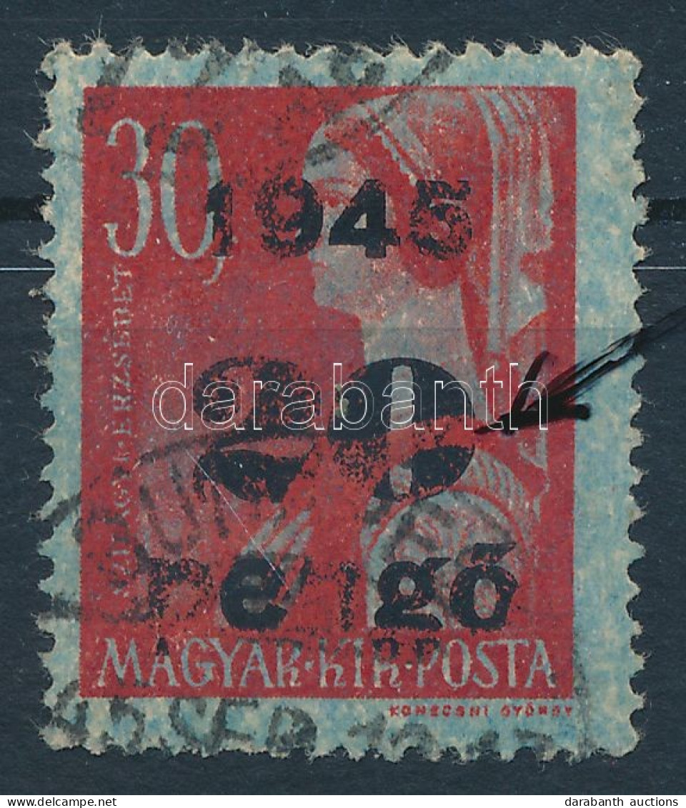 O 1945 Kisegítő 20P/30f, "szakadt 0" / Mi 816 Overprint Error - Altri & Non Classificati